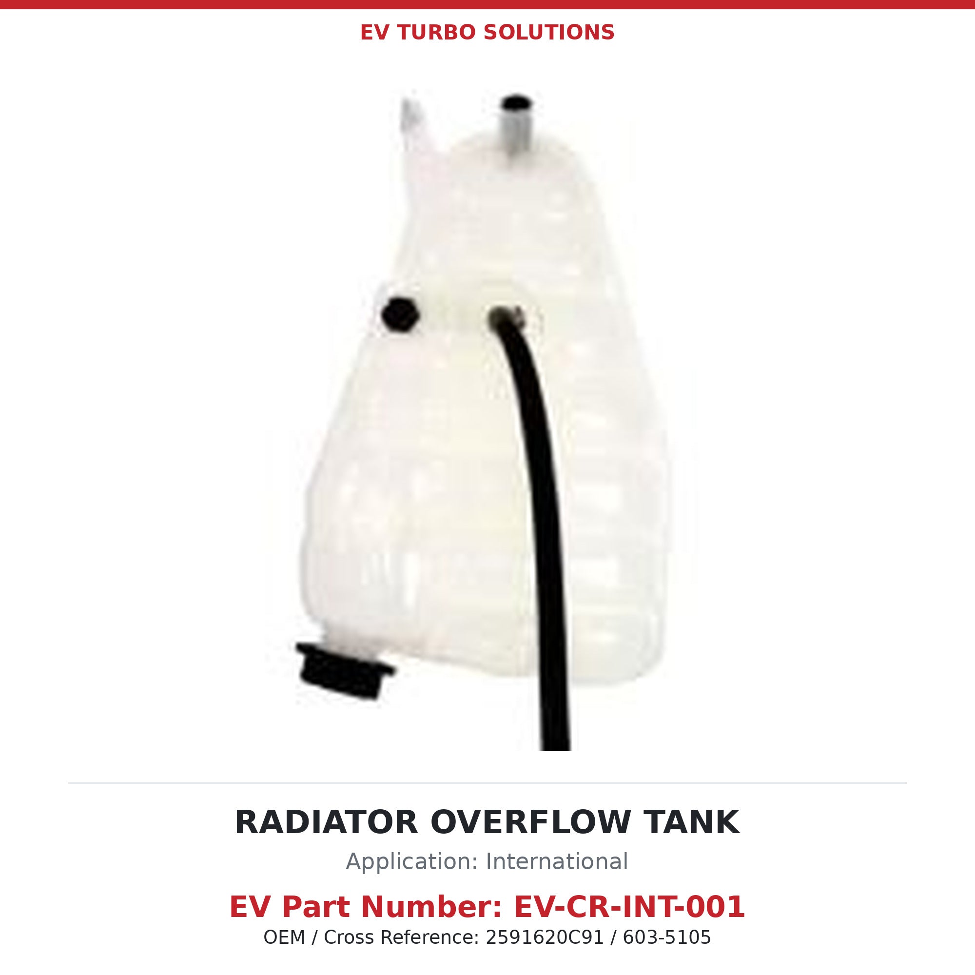 Radiator Overflow Recovery Tank - International ProStar (EV-CR-INT-001)