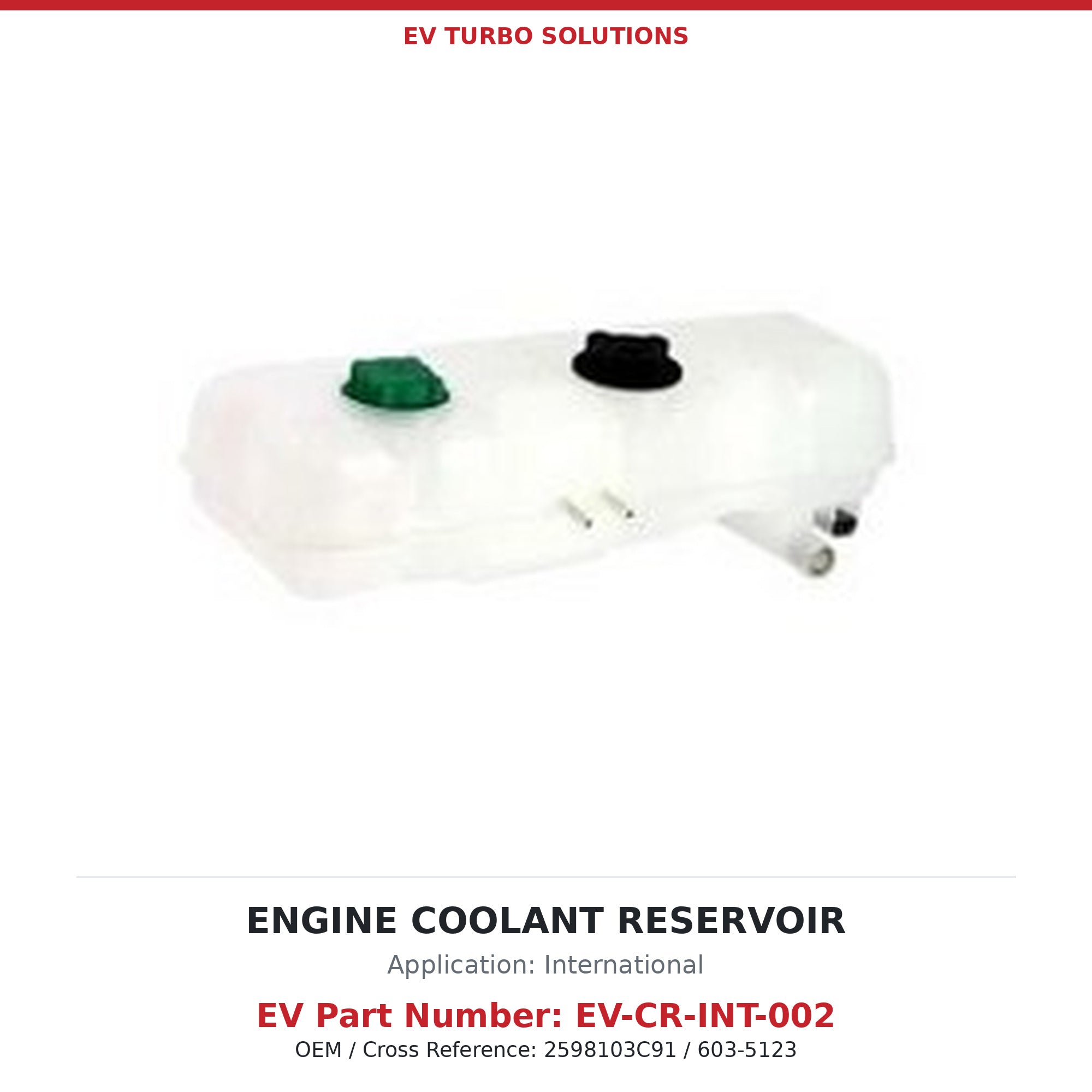 Engine Coolant Reservoir - Select International Models