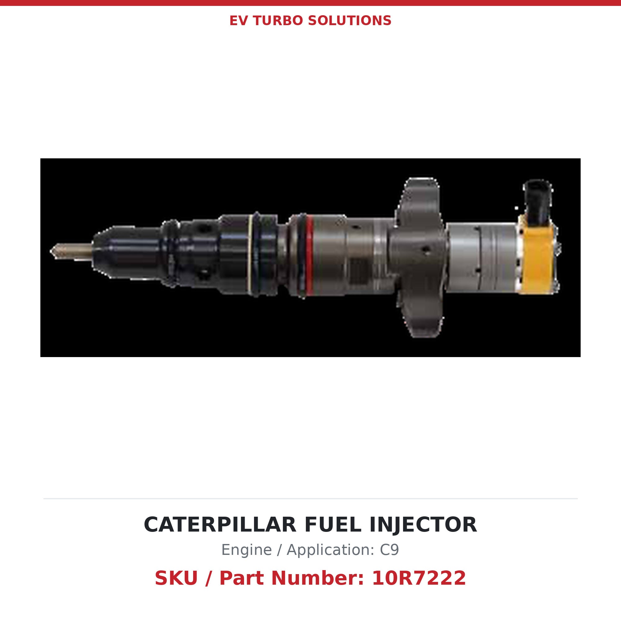 Caterpillar C9 10R7222 Remanufactured Fuel Injector
