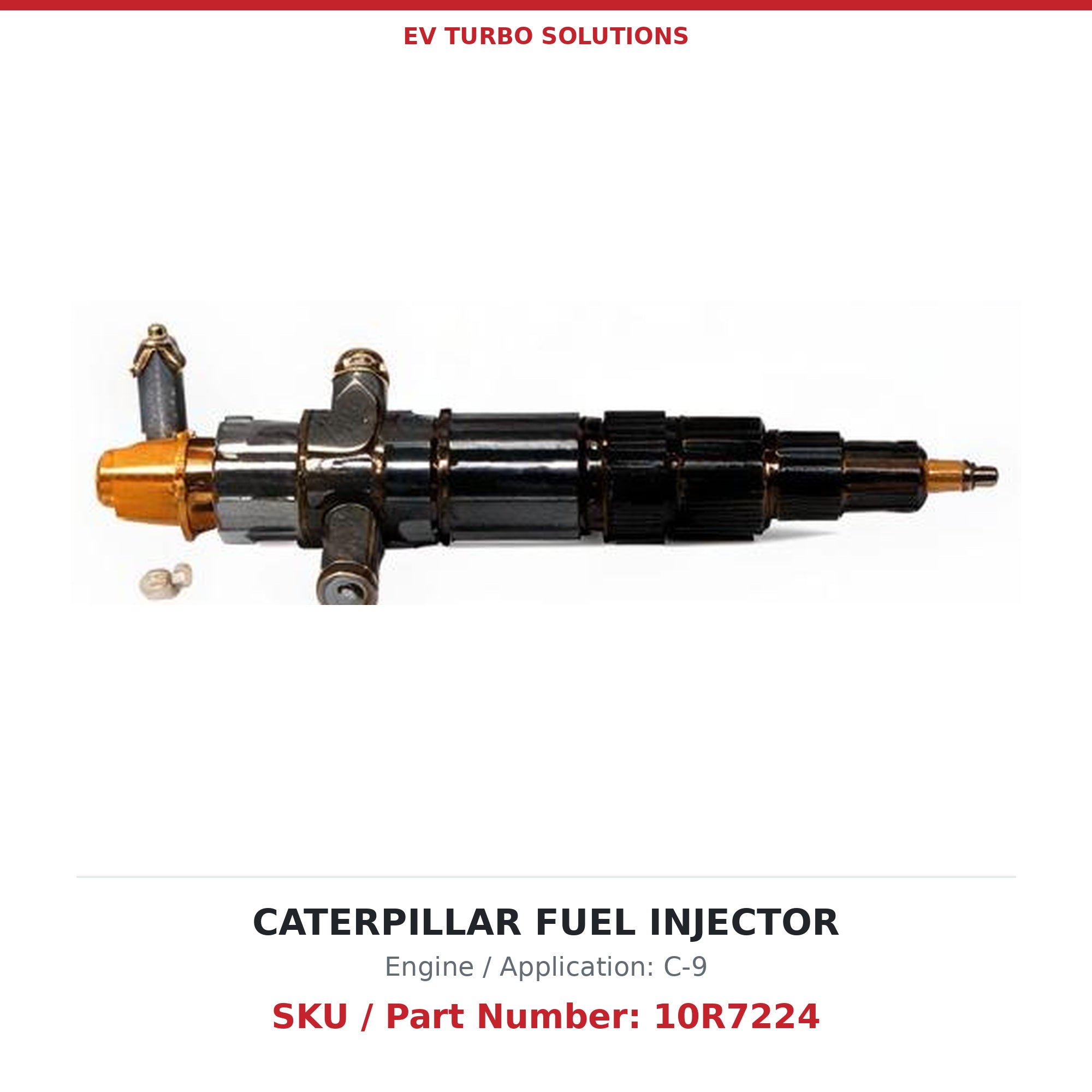 Caterpillar C-9 10R7224 Remanufactured Fuel Injector