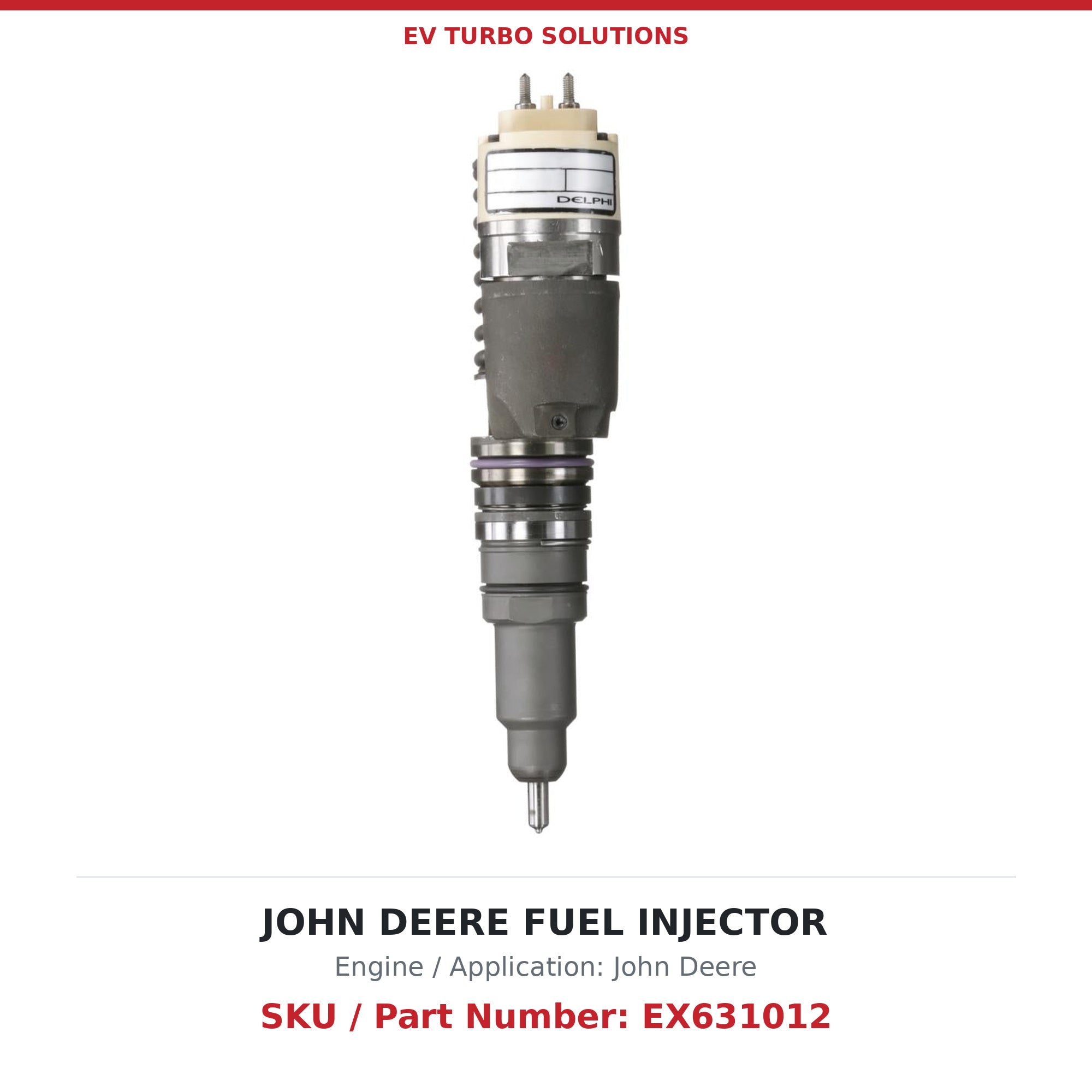 John Deere EX631012 Remanufactured Fuel Injector